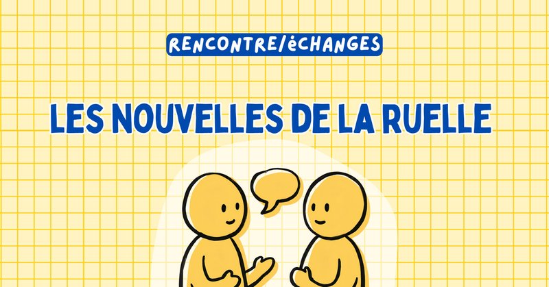 Les nouvelles de la Ruelle