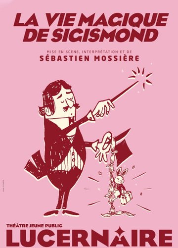 La vie magique de Sigismond