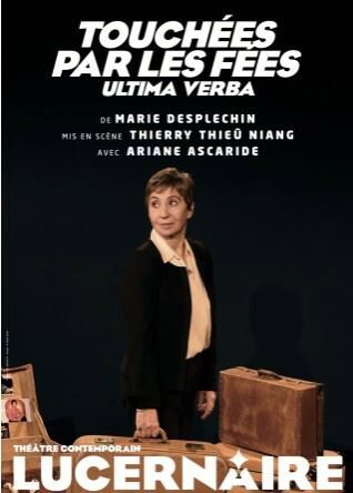 Touchées par les fées, ultime verba