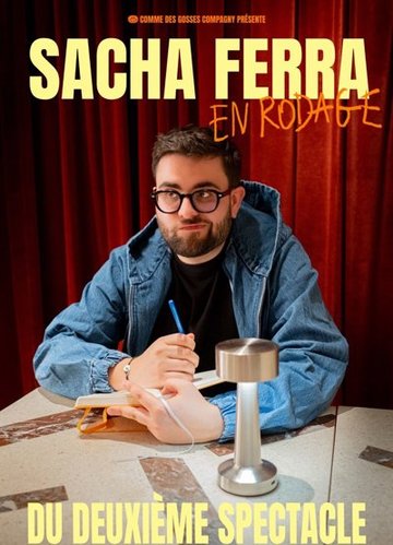 Sacha Ferra - Nouveau Spectacle en Rodage