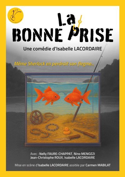 La Bonne Prise : Même Sherlock en perdrait son flegme !