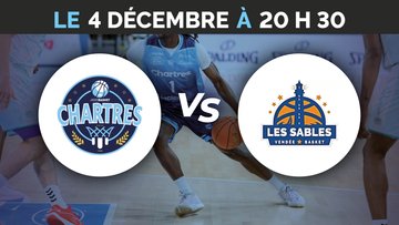 C'Chartres Métropole Basket Masculin vs Les Sables Vendée Basket