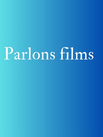 Parlons Films