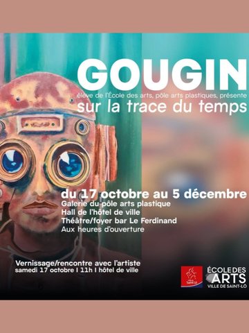 Exposition Gougin "Sur la trace du temps"