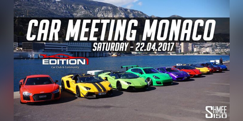 Monaco Car Meeting - 22.04.2017