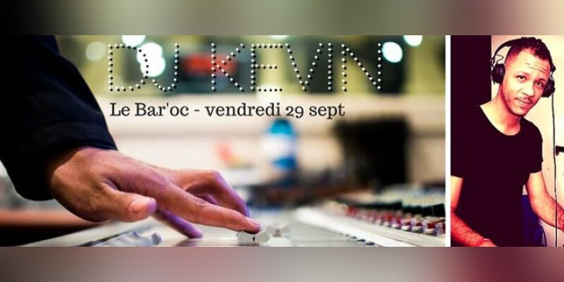 DJ Kevin au Bar'OC