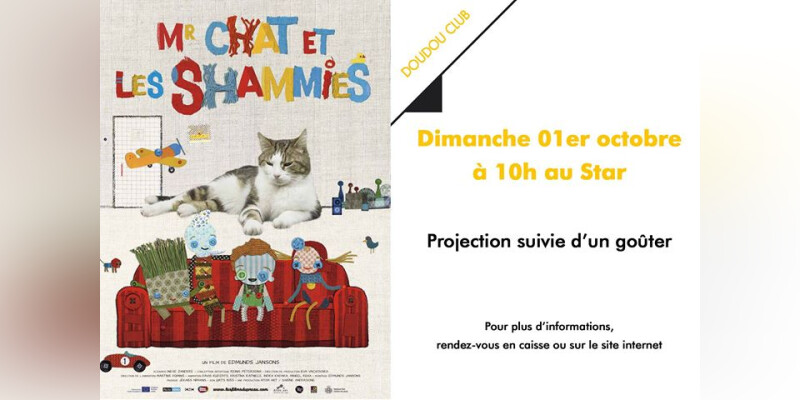 Doudou Club Mr Chat Et Les Shammies Les Cinemas Star De