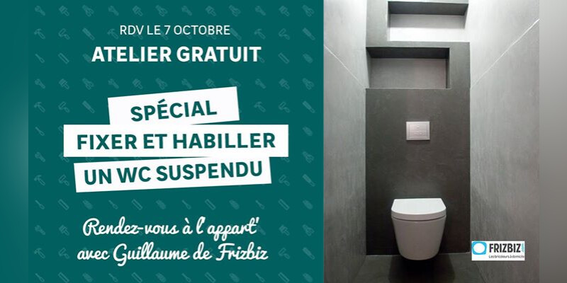 7 Octobre Atelier Gratuit Fixer Et Habiller Un Wc Suspendu L Appart By Leroy Merlin By Night