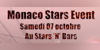 Monaco Stars Event (Samedi 07 octobre)