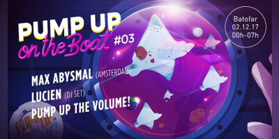 ≈ Pump Up On The Boat #03 w/ Max Abysmal & Lucien ≈