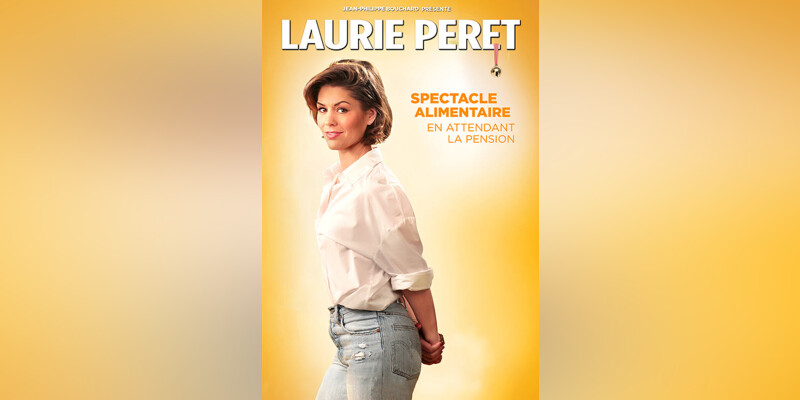 LAURIE PERET - SPECTACLE