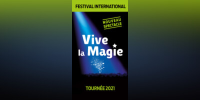 FEST INTERNATIONAL VIVE LA MAGIE