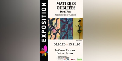 Annulé | Exposition "Matières Oubliées" /  Denis Rieu / Arts plastiques