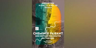 Exposition « Chemin(s) faisant : une histoire des routes du Vercors »