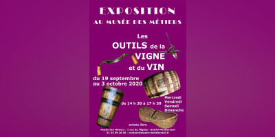 « Les outils de la vigne et du vin » - Une exposition de la Société Historique de Montfermeil et sa région au Musée des Métiers