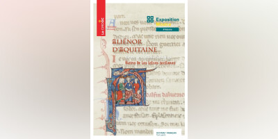 [ANNULATION] Aliénor d’Aquitaine, reine des lettres occitanes : Exposition réalisée par le CIRDOC