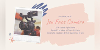 Atelier Jeu Face Caméra à partir de 8 ans