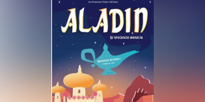 ALADIN - LE SPECTACLE MUSICAL