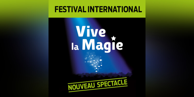 Festival International Vive la Magie #14