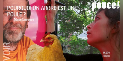 [ POUCE ! ] Pourquoi un arbre est une poule ? Marc Lacourt &amp; Delphine Perret