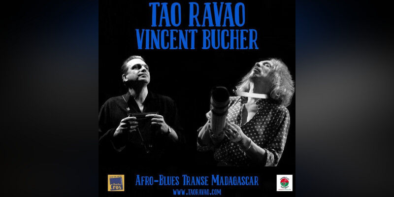 Tao RAVAO &amp; Vincent BUCHER à  Ivry s/Seine (91) + DELGRES
