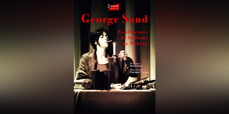 George Sand - Confidences de la Dame de Nohant