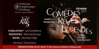 Orchestre Symphonique d’Orléans - Concert « Comédies, rêves et légendes »