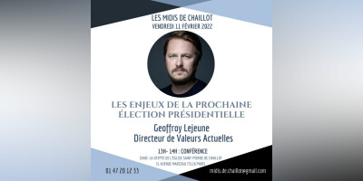 Conférence des Midis de Chaillot : Les enjeux de la prochaine élection présidentielle.