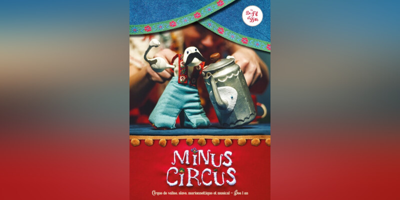 Spectacle MARTO : Minus Circus