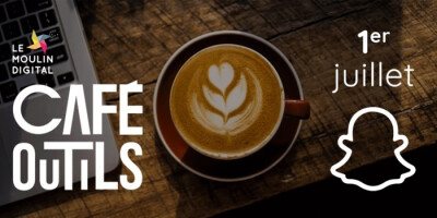 Café-Outils #67 : Boostez votre notoriété avec Snapchat !